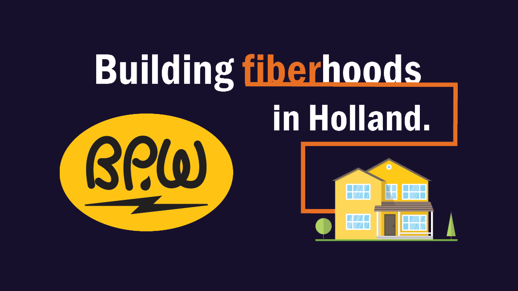 Building Fiberhoods in Holland